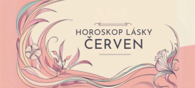 VELK MSN HOROSKOP LSKY NA ERVEN 2025! ti rl a Ryby se zamiluj do nkoho z minulosti