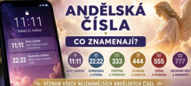 And�lsk� ��sla: Pro� v�ude vid�te 11:11, 222 nebo 777? Kompletn� pr�vodce v�znamem v�ech ��sel