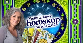 Velk tarotov horoskop na rok 2014