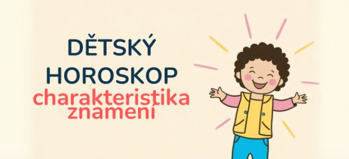 JAK NA DTI PODLE HOROSKOPU? 12 znamen, 12 zpsob, jak si zachovat nervy i lsku!