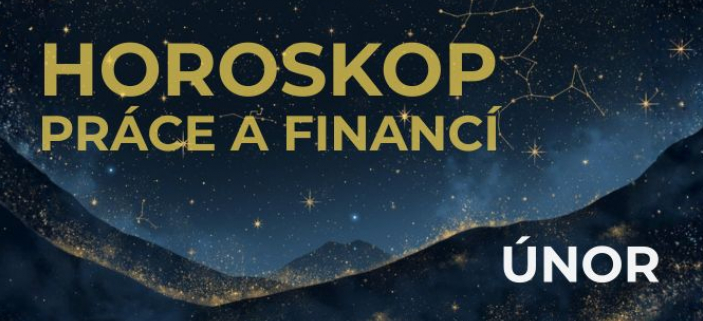 💰 VELK� HOROSKOP PR�CE A FINANC� NA �NOR! Detailn� pro jednotliv� znamen� zv�rokruhu!