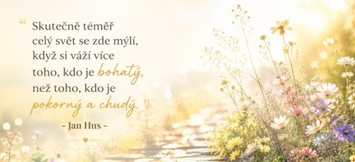 JAN HUS A ENERGIE PRAVDY: CO VE SV�M �IVOT� U� D�L
